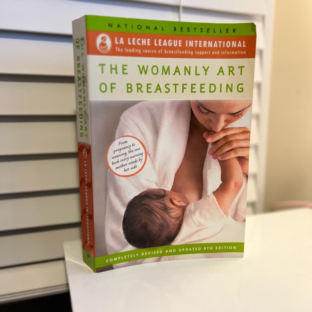 The Womanly Art of Breastfeeding, La Leche League International